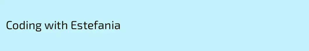 Coding with Estefania